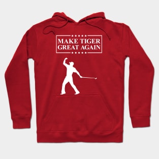 Make Tiger Great Again | Funny Golf T-Shirt Hoodie